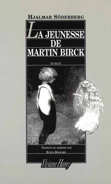 La Jeunesse de Martin Birck - Hjalmar Soderberg - Viviane Hamy