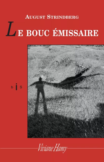 Le Bouc-émissaire - August Strindberg - Viviane Hamy