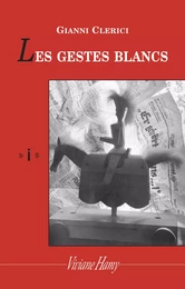 Les Gestes blancs