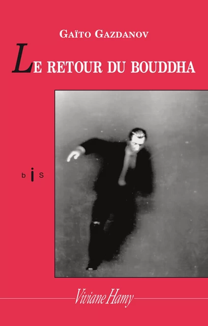 Le Retour du Bouddha - Gaito Ivanovitch Gazdanov - Viviane Hamy