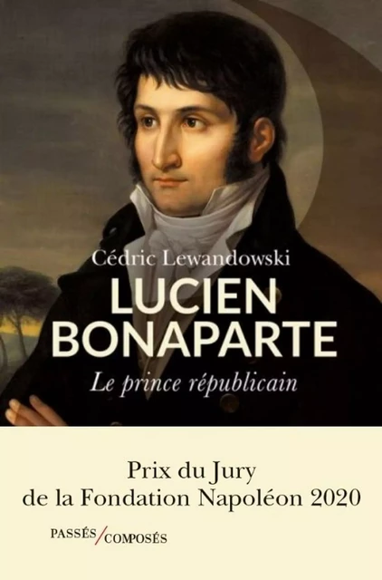 Lucien Bonaparte - Cédric Lewandowski - Humensis