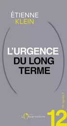 Et après ? #12 L'urgence du long terme