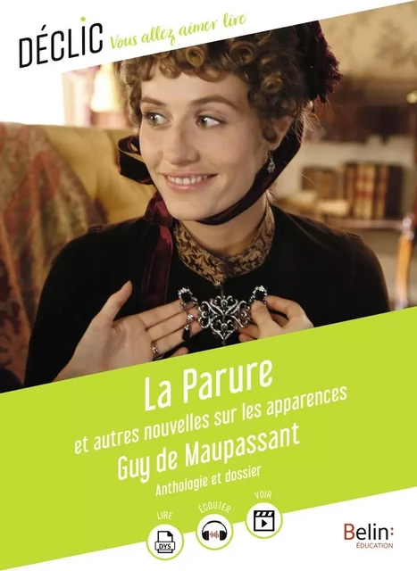 La Parure et autres nouvelles sur les apparences - Guy de Maupassant, Anaïs Masini - Humensis