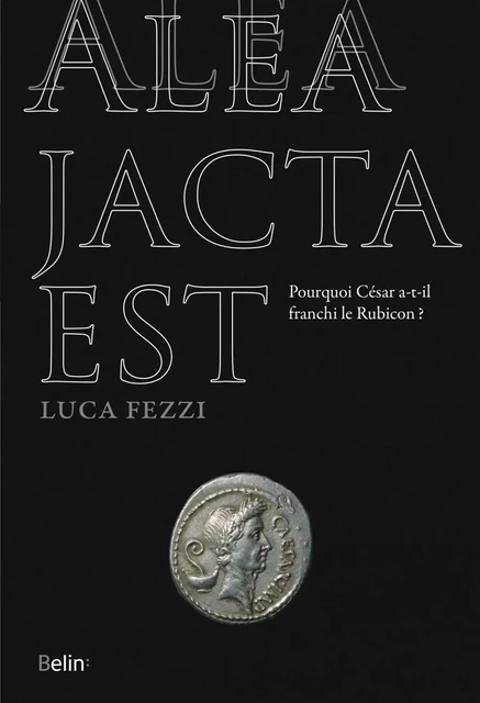 Alea jacta est - Luca Fezzi - Humensis