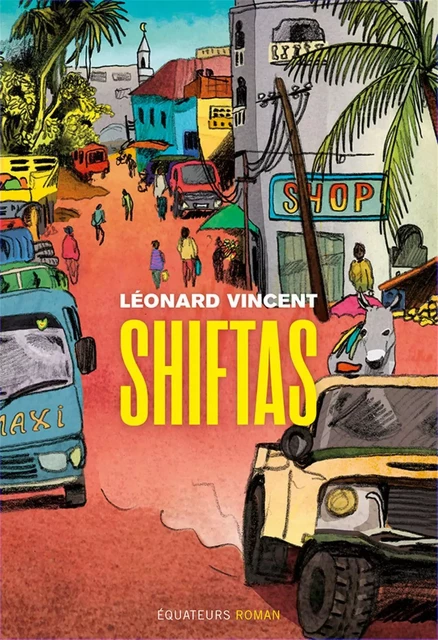 Shiftas - Léonard Vincent - Humensis