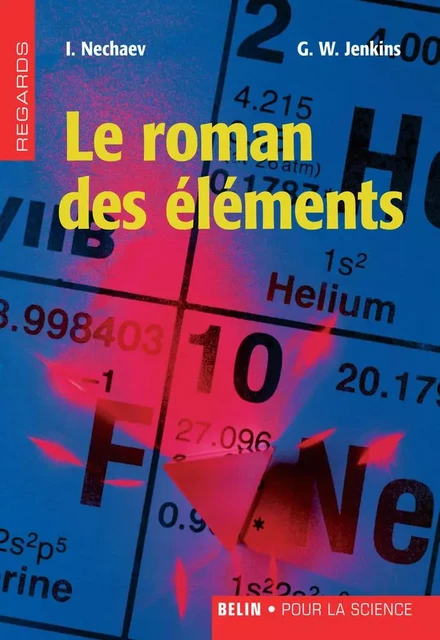 Le roman des éléments - G. W. Jenkins, I. Nechaev - Humensis