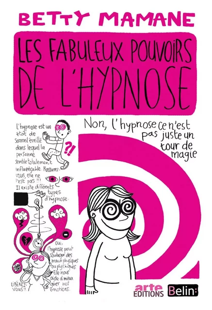 Les fabuleux pouvoirs de l'hypnose - Betty Mamane - Humensis