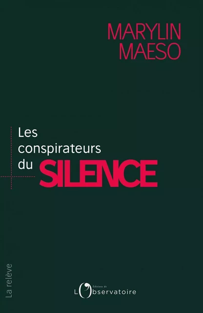 Les Conspirateurs du silence - Marylin Maeso - Humensis