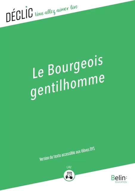 Le Bourgeois gentilhomme - DYS -  Molière - Humensis