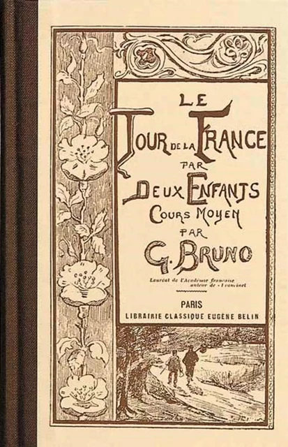 Le Tour de la France par deux enfants - G. Bruno - Humensis