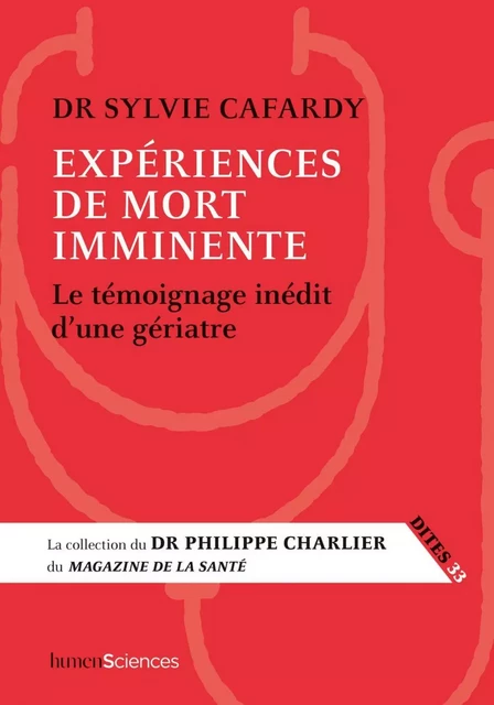 Expériences de mort imminente - Sylvie CAFARDY, Philippe Charlier - Humensis