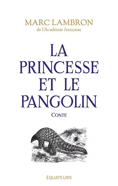 La princesse et le pangolin - Marc Lambron - Humensis