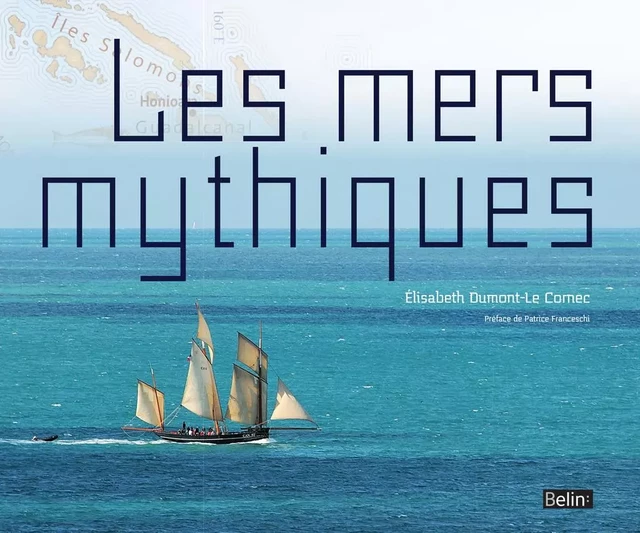 Les mers mythiques - Élisabeth Dumont-Le Cornec - Humensis