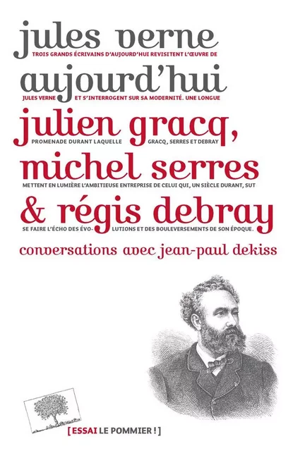 Jules Verne aujourd’hui - Julien Gracq, Régis Debray, Michel Serres - Humensis