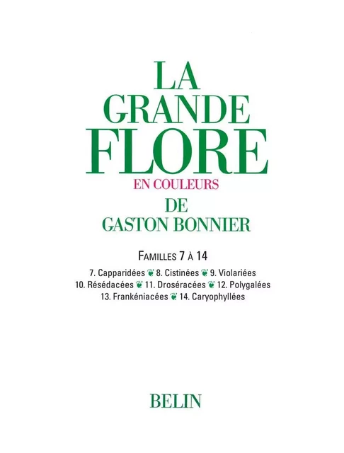 La grande Flore (Volume 4) - Familles 7 à 14 - Gaston Bonnier - Humensis