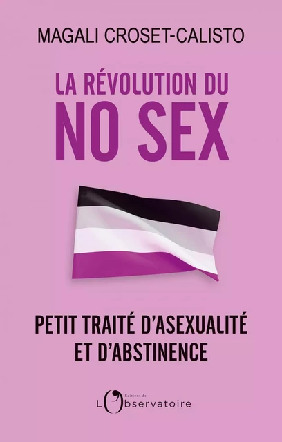 La révolution du No Sex - Magali Croset-Calisto - Humensis