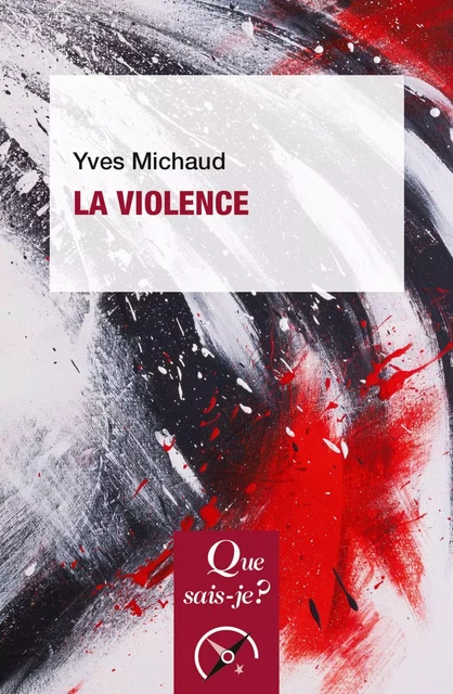 La Violence - Yves Michaud - Humensis