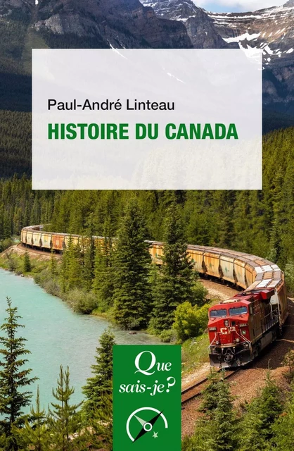 Histoire du Canada - Paul-André Linteau - Humensis