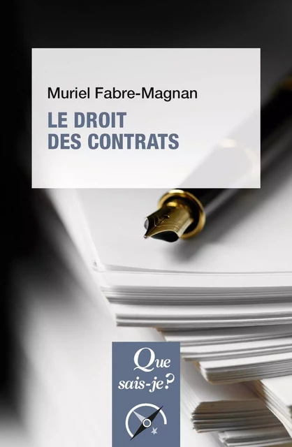 Le Droit des contrats - Muriel Fabre-Magnan - Humensis