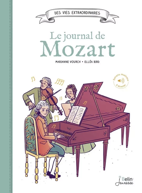 Le journal de Mozart - Marianne Vourch, Elléa Bird - Humensis