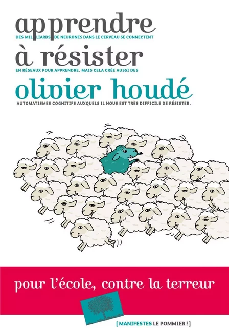 Apprendre à résister. Pour l'école, contre la terreur - Olivier Houdé - Humensis