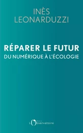 Réparer le futur