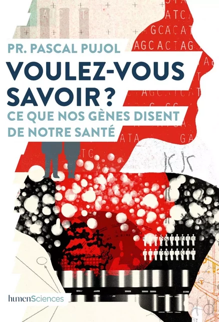 Voulez-vous savoir ? - Pascal Pujol - Humensis