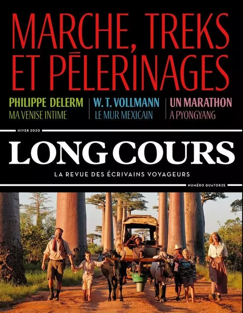 Long cours n°14. Marche, treks et pélerinages -  Collectif - Humensis