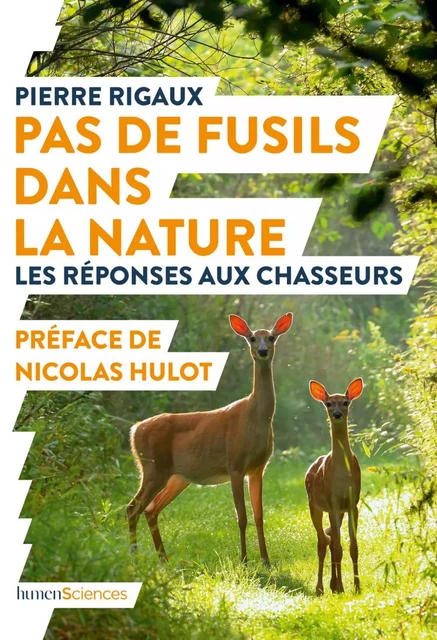 Pas de fusils dans la nature - Pierre Rigaux - Humensis