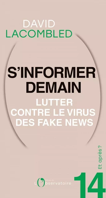 Et après ? #14 S'informer demain - David Lacombled - L'Observatoire