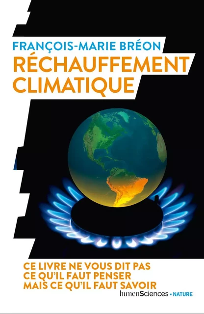 Réchauffement climatique - François-Marie Bréon - Humensis