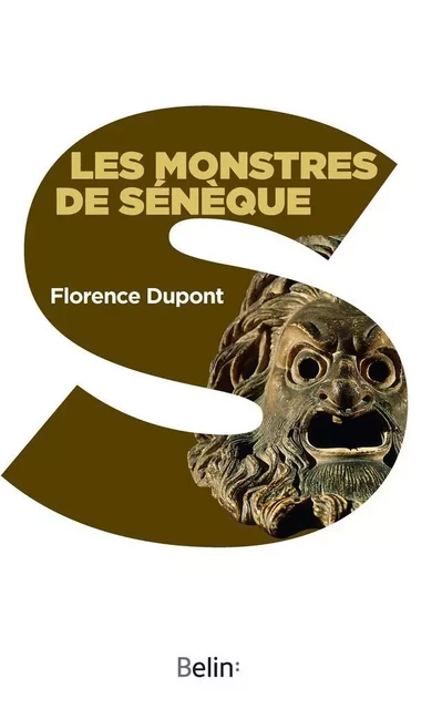 Les monstres de Sénèque - Florence Dupont - Humensis