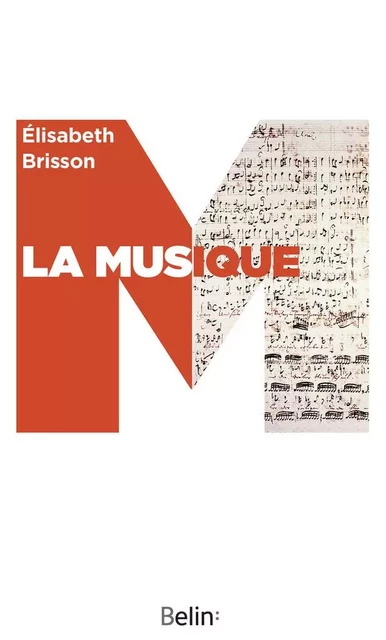 La musique - Élisabeth Brisson - Humensis