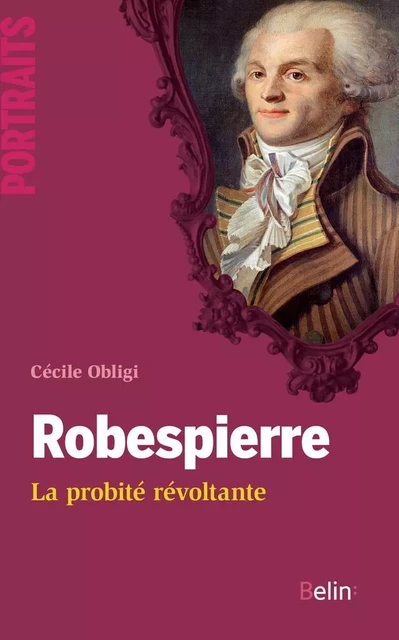 Robespierre - Cécile Obligi, Thierry Sarmant - Humensis