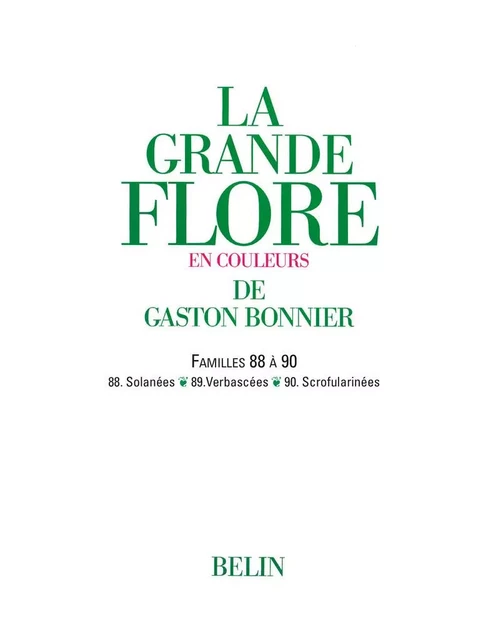 La grande Flore (Volume 13) - Famille 88 à 90 - Gaston Bonnier - Humensis