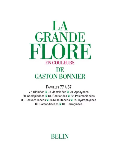 La grande Flore (Volume 12) - Famille 77 à 87 - Gaston Bonnier - Humensis