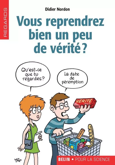 Vous reprendrez bien un peu de vérité ? - Didier Nordon - Humensis