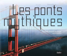 LES PONTS MYTHIQUES SPIE BATIGNOLLES