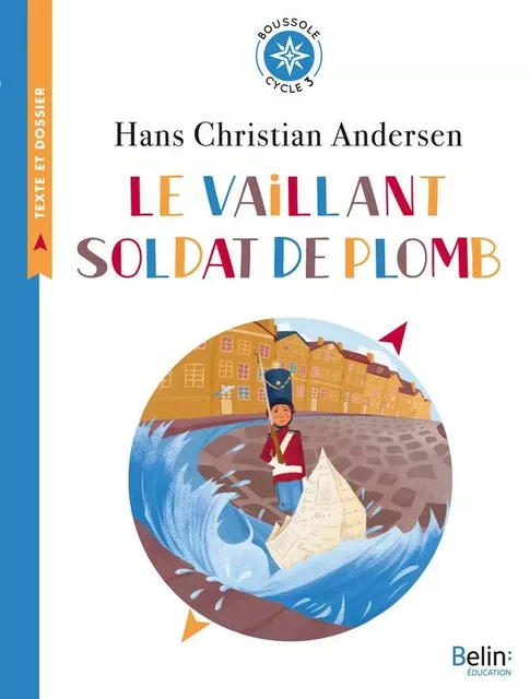 Le vaillant soldat de plomb - Hans Christian Andersen - Humensis