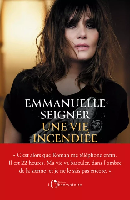 Une vie incendiée - Emmanuelle Seigner - Humensis