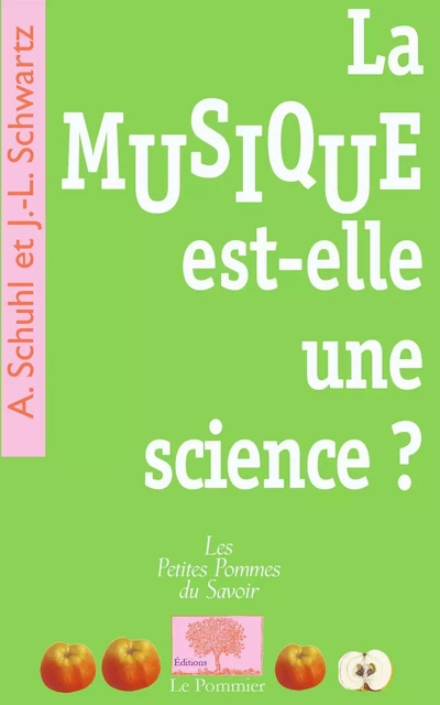 La Musique est-elle une science ? - Alain Schuhl, Jean-Luc Schwartz - Humensis