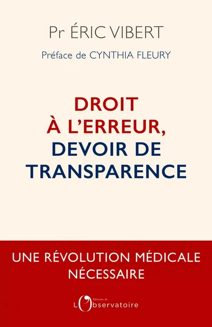 Droit à l'erreur, devoir de transparence - Eric Vibert - Humensis