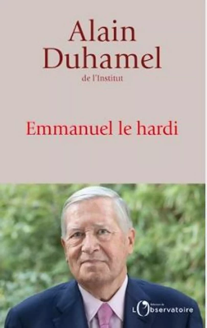 Emmanuel le Hardi - Alain Duhamel - Humensis