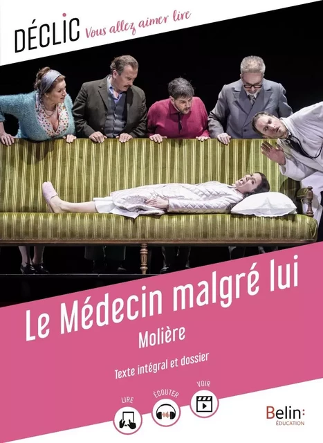 Le Médecin malgré lui -  Molière, Lucile Mandini - Humensis