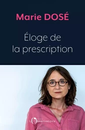 Éloge de la prescription