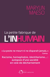 La petite fabrique de l'inhumain