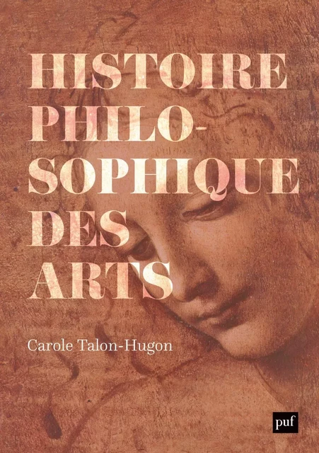 Histoire philosophique des arts - Carole Talon-Hugon - Humensis