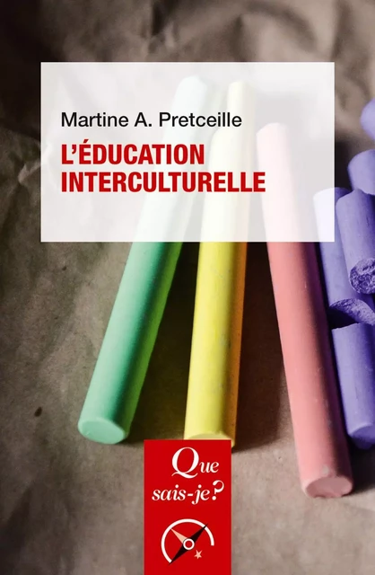 L'Éducation interculturelle - Martine A. Pretceille - Humensis