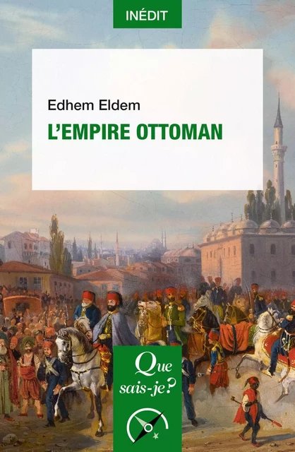 L'Empire ottoman - Edhem Eldem - Humensis