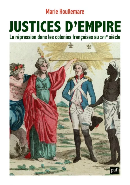 Justices d'empire - Marie Houllemare - Humensis